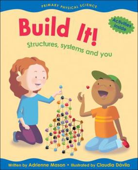 Hardcover Build It!: Structures, Systems and You Book