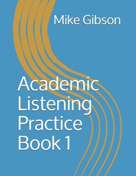 Paperback Academic Listening Practice Book 1 Book