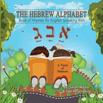 Paperback The Hebrew Alphabet: Book of Rhymes for English Speaking Kids Book