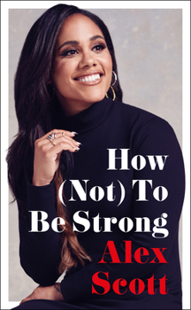 Paperback How (Not) to Be Strong Book