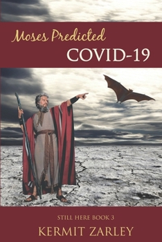 Paperback Moses Predicted COVID-19 Book