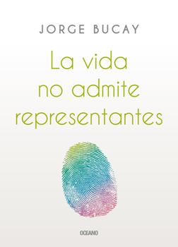 Paperback La Vida No Admite Representantes [Spanish] Book