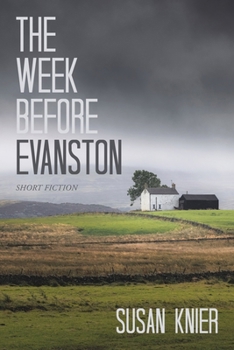 Paperback The Week Before Evanston: Short Fiction Book
