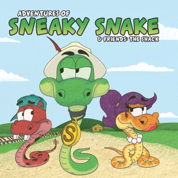Paperback The Adventures Of Sneaky Snake - The Shack Book