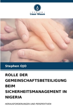 Paperback Rolle Der Gemeinschaftsbeteiligung Beim Sicherheitsmanagement in Nigeria [German] Book