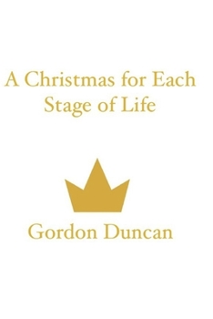 Paperback A Christmas for Each Stage of Life Book