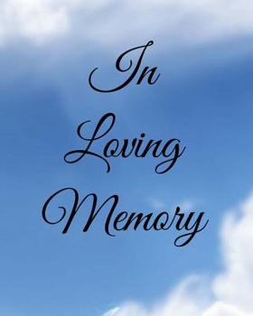 In Loving Memory: 8 X 10 - 2 Column White Paper - Funeral Guest Book, Memorial Service Guest Registry, Sign in Book