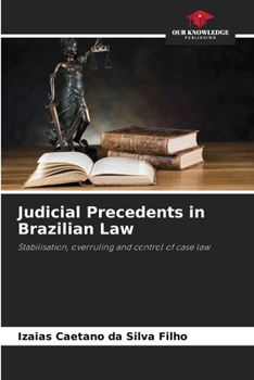 Paperback Judicial Precedents in Brazilian Law Book