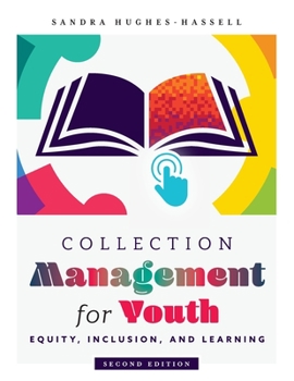 Paperback Collection Management for Youth: Equity, Inclusion, and Learning Book