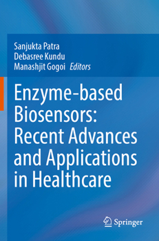 Paperback Enzyme-Based Biosensors: Recent Advances and Applications in Healthcare Book