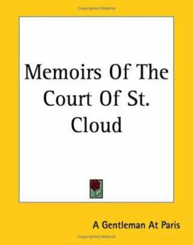 Paperback Memoirs Of The Court Of St. Cloud Book