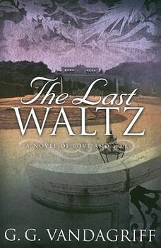Paperback The Last Waltz: A Novel of Love and War Book