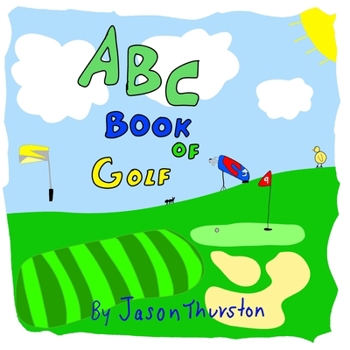 Paperback ABC Book of Golf: An Alphabet Book of Golf Book