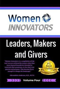 Paperback Women Innovators 4: Leaders, Makers and Givers Book