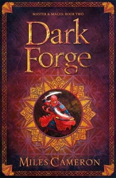 Dark Forge - Book #2 of the Masters and Mages