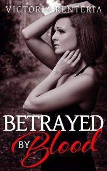 Paperback Betrayed By Blood Book