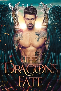 The Dragon's Fate - Book #2 of the Bluewater Dragons