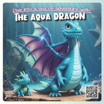 Paperback Dive into a sea of adventure with the Aqua Dragon Book