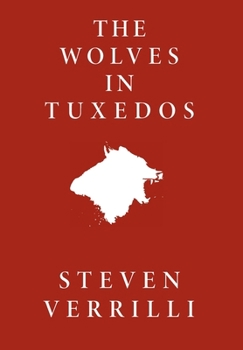Hardcover The Wolves In Tuxedos Book