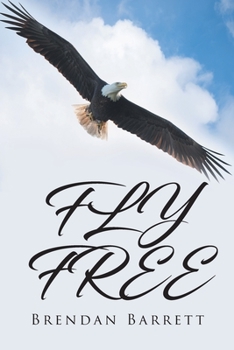 Paperback Fly Free Book