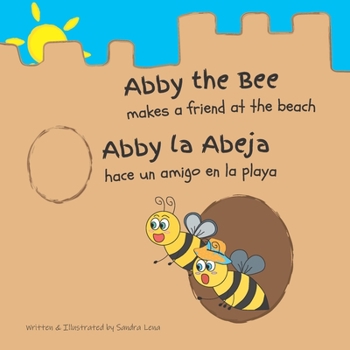 Paperback Abby the Bee makes a friend at the beach Book