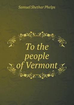 Paperback To the people of Vermont Book