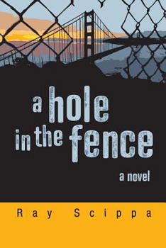 Paperback A Hole in the Fence Book