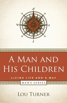 Paperback A Man and His Children Book