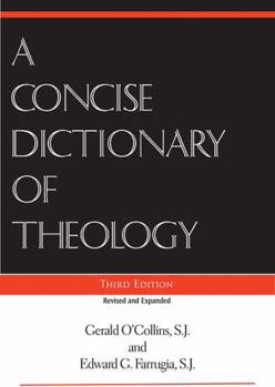 Paperback A Concise Dictionary of Theology, Third Edition Book