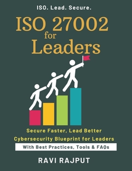 ISO 27002 for Leaders: Build Robust Detection Capabilities | ISO 27002 Simplified for Teams | Master Controls and Response | Stay Ahead of Threats Fast | Practical ISO Guidance Inside