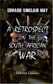 Paperback A Retrospect on the South African War Book
