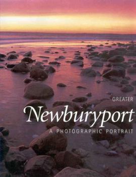 Hardcover Greater Newburyport: A Photographic Portrait Book