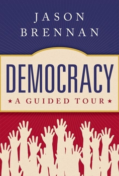 Hardcover Democracy: A Guided Tour Book
