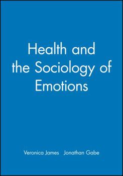 Paperback Health and the Sociology of Emotions Book