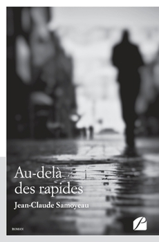 Paperback Au-delà des rapides [French] Book