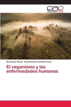 Paperback El veganismo y las enfermedades humanas [Spanish] Book