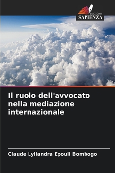 Paperback Il ruolo dell'avvocato nella mediazione internazionale [Italian] Book