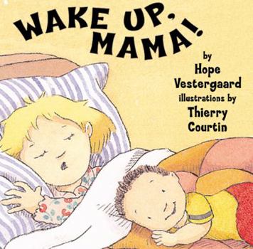 Hardcover Wake Up, Mama! Book