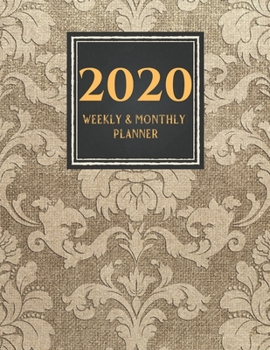 Paperback 2020 Weekly & Monthly Planner: Planner And Journal Organizer 2020 - Planner Calendar 2020 Book