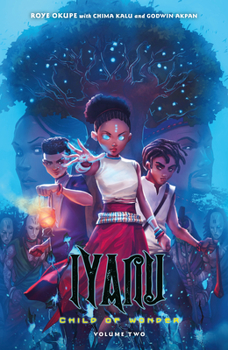 Paperback Iyanu: Child of Wonder Volume 2 Book