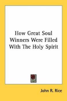 Paperback How Great Soul Winners Were Filled With The Holy Spirit Book