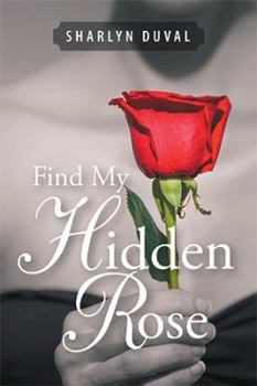 Paperback Find My Hidden Rose Book