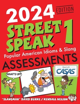 Paperback 2024 Edition Street Speak 1 Assessments: Popular American Idioms & Slang Book