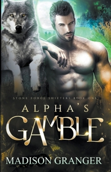 Paperback Alpha's Gamble Book