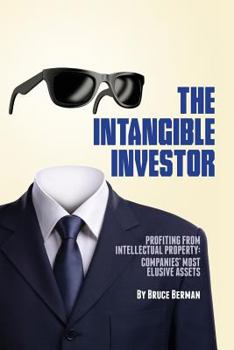Paperback The Intangible Investor: Profiting from Intellectual Property: Companies' Most Elusive Assets Book