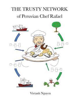 Paperback The Trusty Network of Peruvian Chef Rafael Book