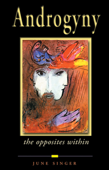 Paperback Androgyny: The Opposites Within Book