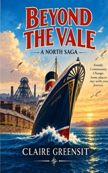 Beyond the Vale: A North Saga