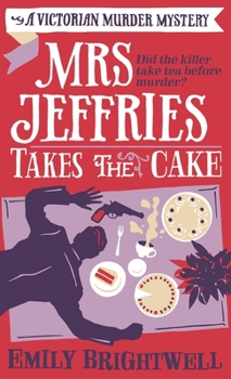 Mrs. Jeffries Takes the Cake - Book #13 of the Mrs. Jeffries