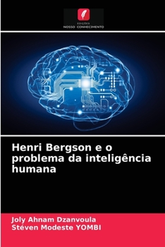 Paperback Henri Bergson e o problema da inteligência humana [Portuguese] Book